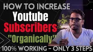 how to increase youtube subscribers organically - Get 1000 Organic Subscribers - Follow this 3 steps