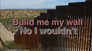 Build Me My Wall - Lyrics Music Video