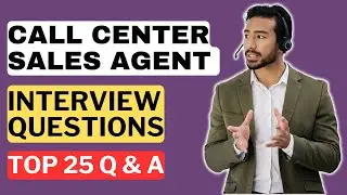 Call Center Sales Agent Interview Questions & Answers | How to Pass the Interview