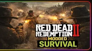 From Outlaw to Survivor: Red Dead 2 with Hardcore Mods!! (Pt.3)