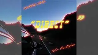 Salvatore James ft. Collin Christopher - Direct (AUDIO)