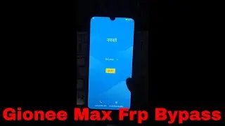 Gionee Max Frp Bypass | Gionee Max Frp Bypass 2022 | Gionee Max Frp Bypass Without PC