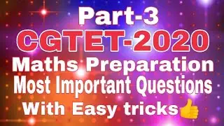 Cgtet-2020 Maths Preparation most important questions with tricks 👍