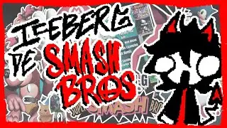 VIENDO EL ICEBERG DE SMASH BROS