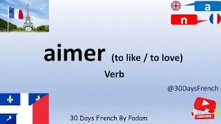 Verb aimer (to like / to love) | Easy Learn French || 30 Days French By Padam