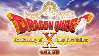 Dragon Quest X Offline English Translation -- NFGD 2023