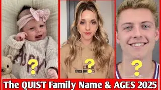The Quist Family Members Real Name And AGES 2025