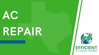 AC Repair at Efficient AC, Electric & Plumbing
