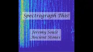 Spectrograph This! Jeremy Soule - Ancient Stones (Skyrim Soundtrack)