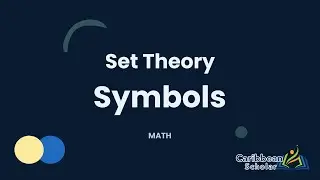 The Union and Intersection - Symbols | Set Theory