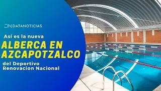 Conoce la nueva alberca en Azcapotzalco