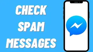 How To Check Spam Messages On Messenger Android