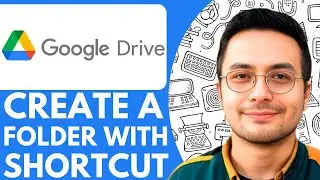 How to Create a Folder with a Shortcut in Google Drive - 2025 (Quick & Easy)