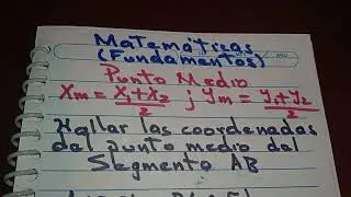 Punto Medio de un Segmento de Recta