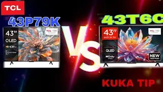 TCL NEW QLED 43P79K VS 43TC6 INFO