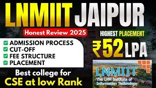 LNMIIT Jaipur Review 2025 &ndash; Placements, Cutoff, Fees, Campus & Admission | JEE Mains College 2025