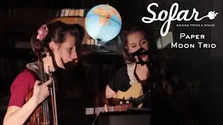 Paper Moon Trio - At Last | Sofar Bratislava