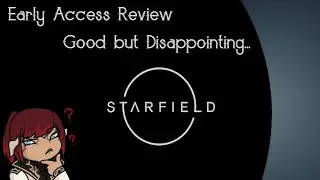Starfield - A Damning Review