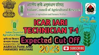 ICAR IARI TECHNICIAN T-1 EXPECTED CUT 2023 #icar #icarcutoff #icariari #expectedcutoff #govtjobs