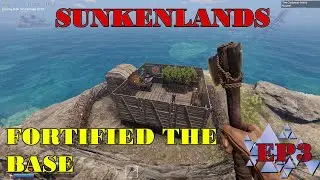 Building up the base - Sunkenland w/MrsPunk - EP3