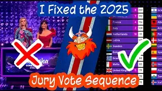 I Fixed the Jury Vote Sequence in Eurovision 2025