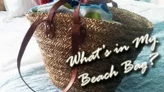 Pack your Beach Bag: Beach Essentials!