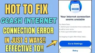 HOW TO FIX  GCASH INTERNET CONNECTION ISSUE | TROUBLESHOOTING GCASH CONNECTION ERROR 2026