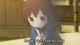 Kaede, I Don't Feel So Good...I don't Wanna Go Kaede-Chan!