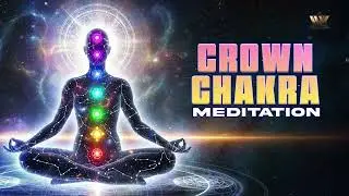Crown Chakra Meditation | Powerful Chakra Healing Music | Energy Balance | Chakra Activation