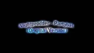 Nightprodder - Partyb&aring;t (Original Version)