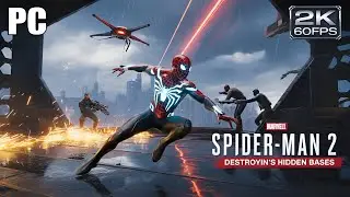 Spider-Man 2 PC &ndash; Destroying Kraven&rsquo;s Hidden Bases | Ultra Realistic Cinematic Gameplay (2K 60FPS)