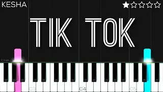Kesha - Tik Tok | EASY Piano Tutorial