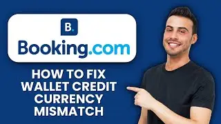 Booking.com Wallet Credit Currency Mismatch &mdash; Fix 📱 Resolve The Wrong Currency Issue Fast