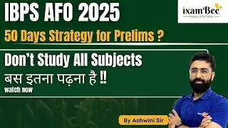 IBPS AFO 50 Days Prelims Strategy | How to Clear AFO in first attempt ?