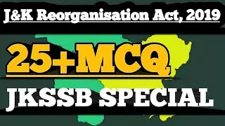 Mcq on J&K Reorganisation Act, 2019.