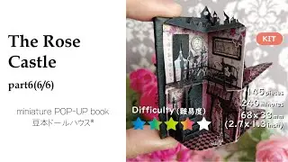 Instruction of The Rose Castle part6