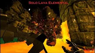 ARK Official : Ragnarok Solo Lava Elemental - Citadel