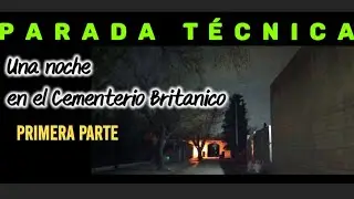 [4k] Vamos al CEMENTERIO BRITÁNICO de NOCHE con el HISTORIADOR EDUARDO LAZZARI - PRIMERA PARTE