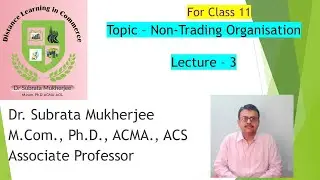 Non-Trading Organisation| Class XI Accounts | Accounts Discussion in Bengali |