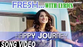 Fresh with Lyrics - Happy Journey | Marathi Full Songs | Atul Kulkarni, Priya Bapat, Shalmali