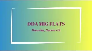 Walkthrough DDA Dwarka MIG Sec 14