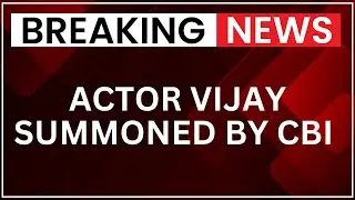 Breaking: Actor Vijay Summoned By CBI Over Kar Stampede Investigation | NewsX