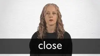 How to pronounce CLOSE in British English