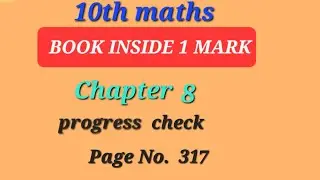 10th maths/Unit 8/Statistics and probability/Book inside one marks/Progress check(page no.317)