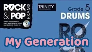 My Generation [Trinity Rock & Pop, Grade 5]