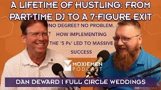 Hustle Mindset: Team Building, Developing a Truly Unique Value Proposition & a Successful Exit