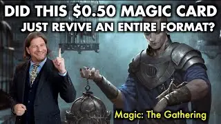 Did This $0.50 Magic Card Just Revive An Entire Magic: The Gathering Format?