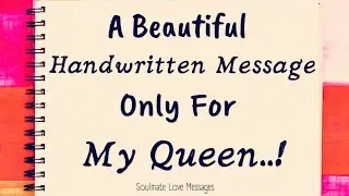 ✍️❤️ A Special Handwritten Love Message Only For My Queen... 🌹💖👑 Current Feelings DF | DM Message