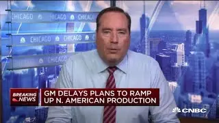 GM delays plans to ramp up North American production