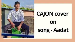 Cajon cover || Aadat song || beat_artist || cajon artist || Kalyug || Emraan Hashmi || Atif Aslam